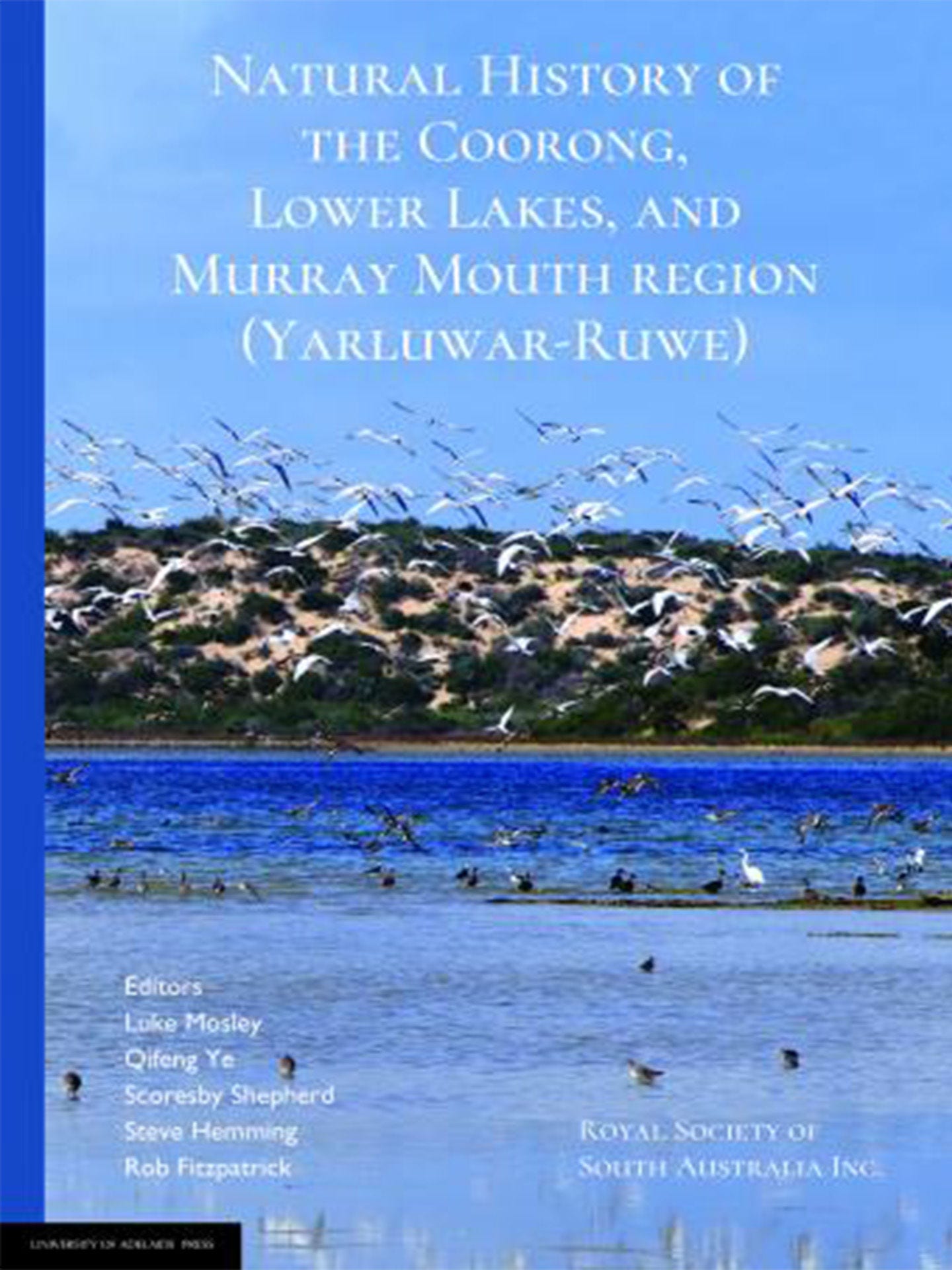 Natural History of the Coorong, Lower Lakes, and Murray Mouth Region (Yarluwar-Ruwe) cover