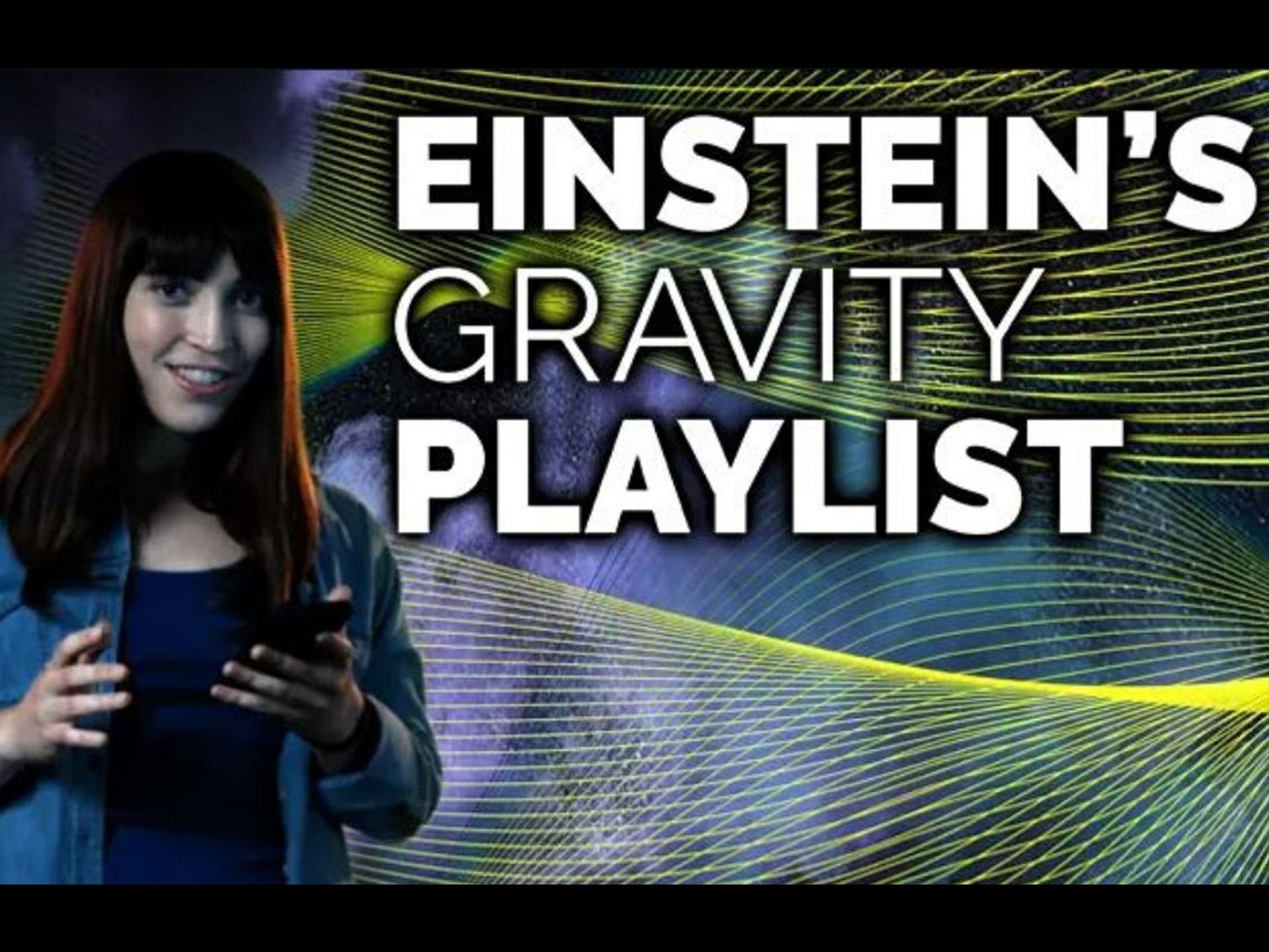 Einstein’s Gravity Playlist